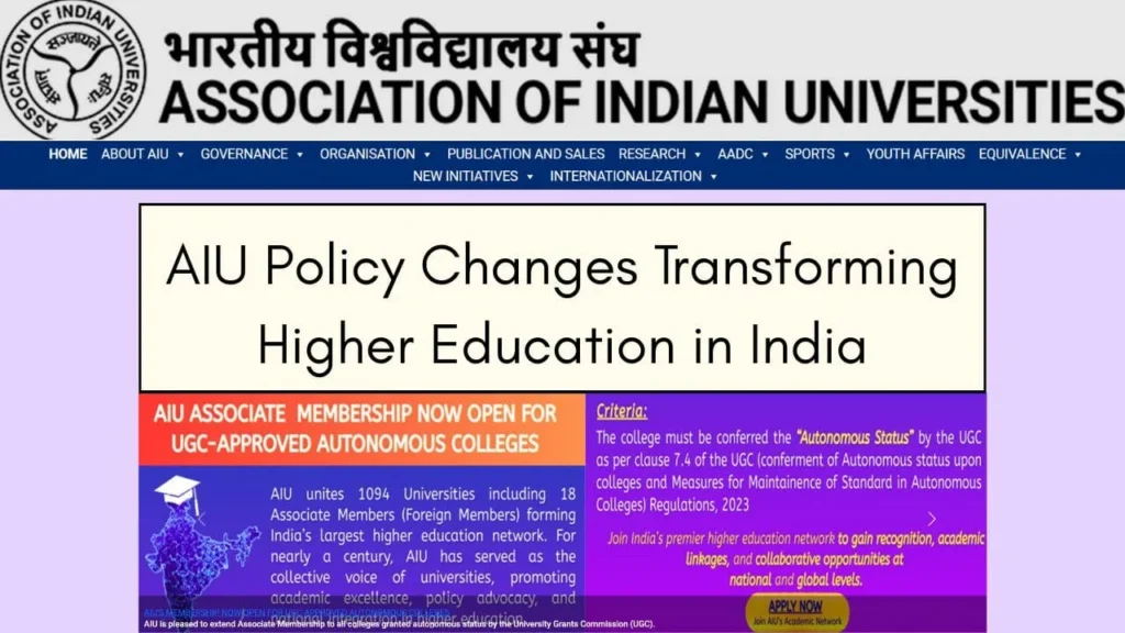 AIU Policy Changes Transforming Higher Education in India